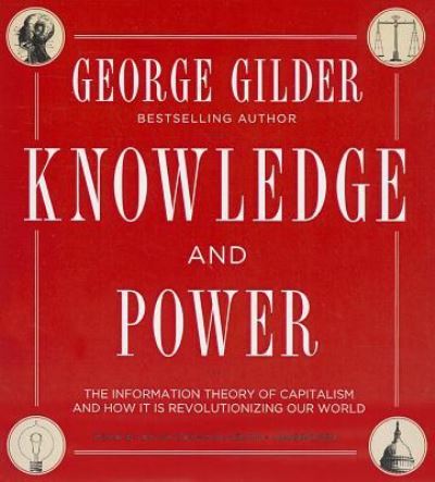 Cover for George Gilder · Knowledge and Power (CD) (2013)