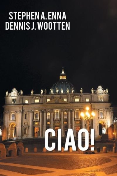 Cover for Stephen a Enna · Ciao! (Pocketbok) (2013)