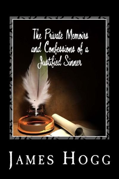 Cover for James Hogg · The Private Memoirs and Confessions of a Justified Sinner (Paperback Book) (2014)