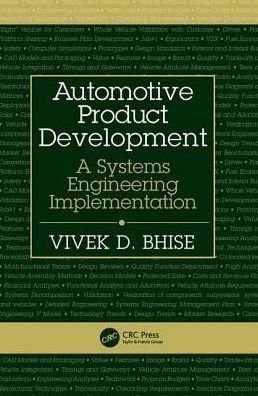 Cover for Bhise, Vivek D. (University of Michigan - Dearborn, USA) · Automotive Product Development: A Systems Engineering Implementation (Hardcover Book) (2017)