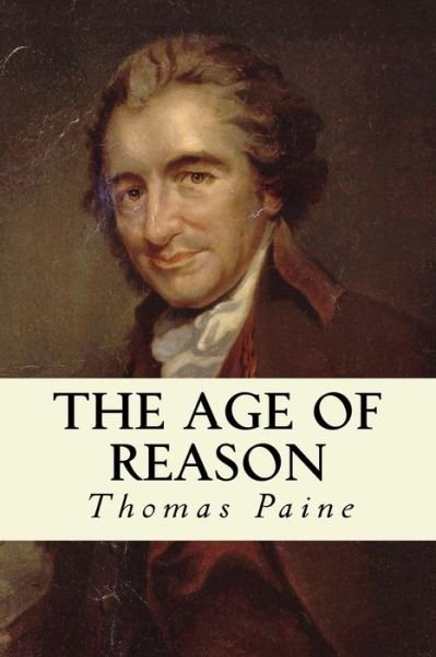 Cover for Thomas Paine · The Age of Reason (Paperback Book) (2014)