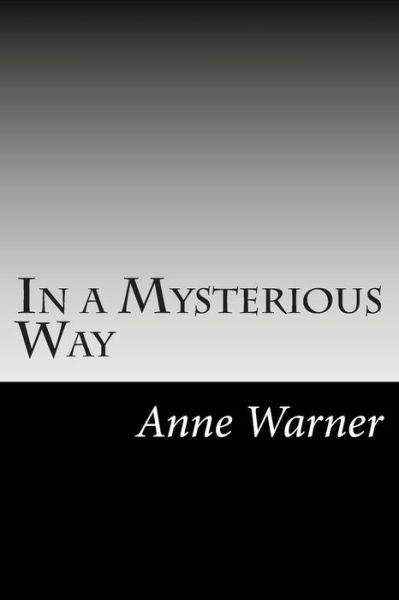 Cover for Anne Warner · In a Mysterious Way (Pocketbok) (2014)