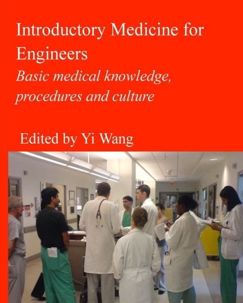 Cover for Yi Wang Phd · Introductory Medicine for Engineers (Paperback Book) (2015)