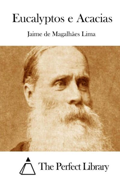 Cover for Jaime De Magalhaes Lima · Eucalyptos E Acacias (Paperback Book) (2015)