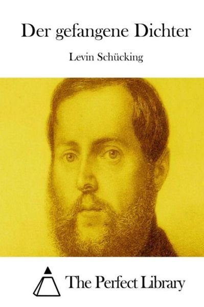 Cover for Levin Schucking · Der Gefangene Dichter (Paperback Book) (2015)