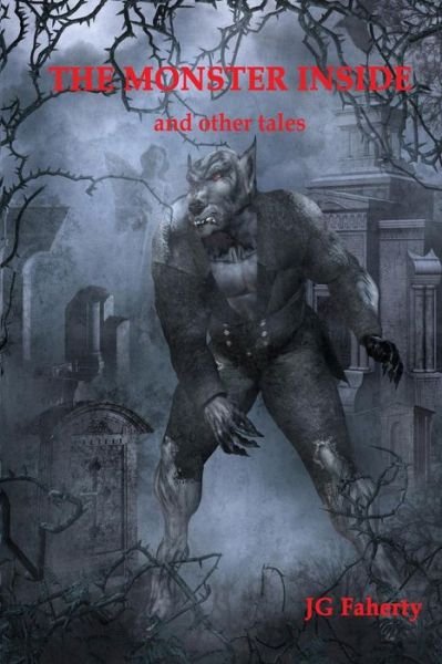 Cover for Jg Faherty · The Monster Inside (Paperback Bog) (2015)