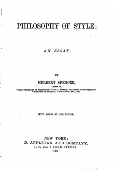 Philosophy of Style, an Essay - Herbert Spencer - Books - Createspace - 9781517168810 - September 2, 2015