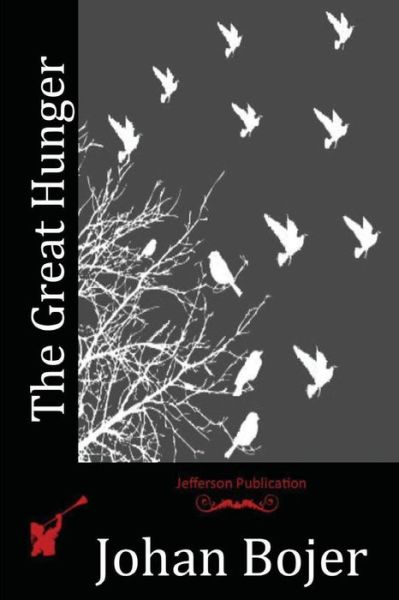 Cover for Johan Bojer · The Great Hunger (Paperback Book) (2016)
