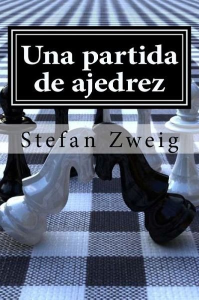 Cover for Stefan Zweig · Una partida de ajedrez (Paperback Book) (2015)
