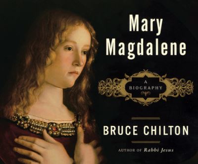 Mary Magdalene - Bruce Chilton - Muzyka - Dreamscape Media - 9781520096810 - 6 marca 2018