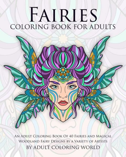 Cover for Adult Coloring World · Fairies Coloring Book For Adults (Pocketbok) (2016)