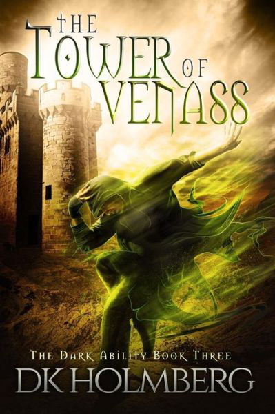 Cover for D K Holmberg · The Tower of Venass (Pocketbok) (2016)