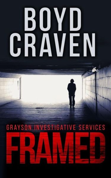 Cover for Boyd Craven III · Framed Grayson Investigative Services (Paperback Book) (2016)