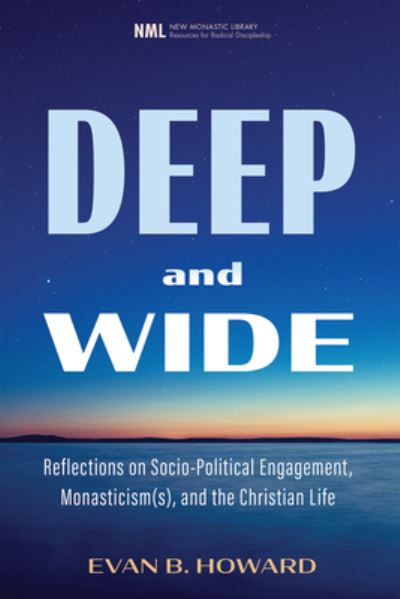 Deep and Wide - Evan B. Howard - Bücher - Wipf & Stock Publishers - 9781532682810 - 2. Mai 2023