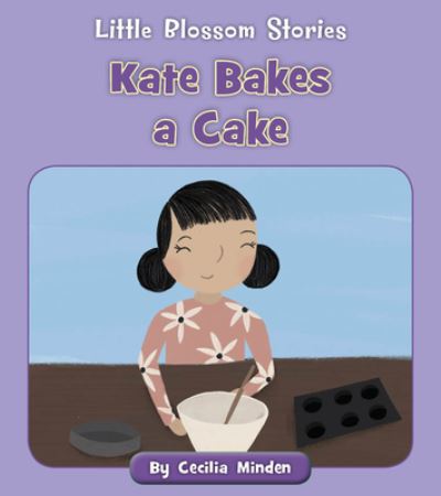 Cover for Cecilia Minden · Kate Bakes a Cake (Paperback Book) (2021)