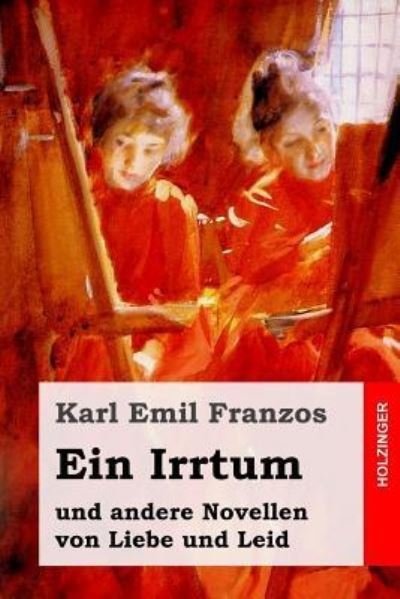 Cover for Karl Emil Franzos · Ein Irrtum (Taschenbuch) (2016)