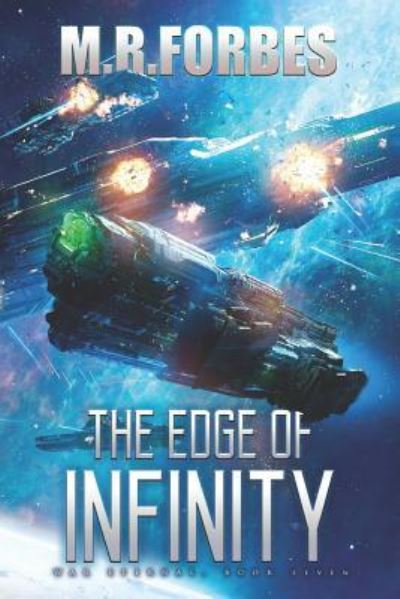 Cover for M.R. Forbes · The Edge of Infinity (Paperback Book) (2016)