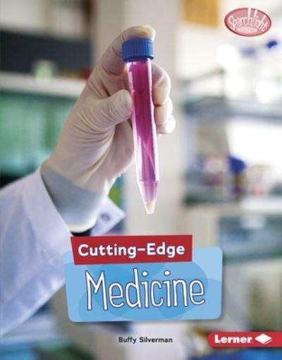 Cover for Buffy Silverman · Cutting-Edge Medicine (Book) (2020)