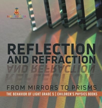 Cover for Baby Professor · Reflection and Refraction (Buch) (2024)