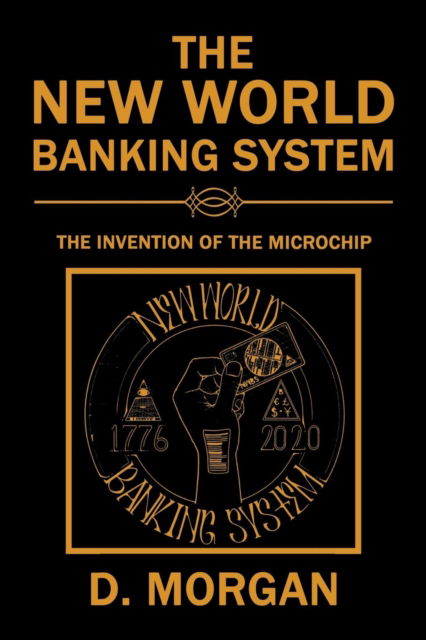 Cover for D Morgan · The New World Banking System (Paperback Book) (2018)