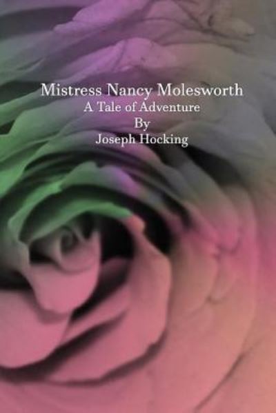 Cover for Joseph Hocking · Mistress Nancy Molesworth (Paperback Book) (2017)