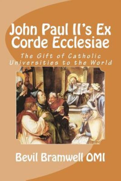 Cover for Bevil Bramwell Omi · John Paul II's Ex Corde Ecclesiae (Paperback Book) (2017)