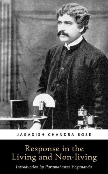 Cover for Jagadish Chandra Bose · Response in the Living and Non-Living (Paperback Book) (2017)