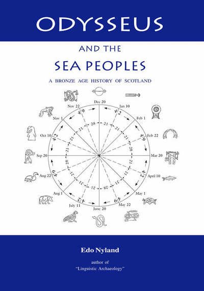 Cover for Edo Nyland · Odysseus and the Sea Peoples: a Bronze Age History of Scotland (Taschenbuch) (2002)