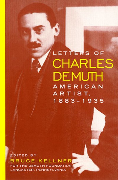 Cover for Bruce Kellner · Letters Of Charles Demuth (Taschenbuch) (2000)