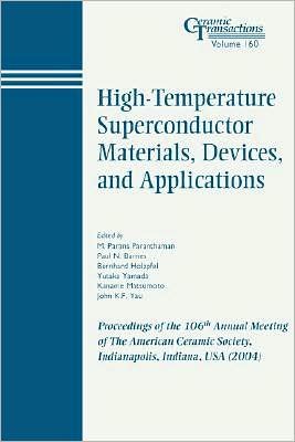 Cover for MP Paranthaman · High-Temperature Superconductor Materials, Devices, and Applications: Proceedings of the 106th Annual Meeting of The American Ceramic Society, Indianapolis, Indiana, USA 2004 - Ceramic Transactions Series (Pocketbok) (2006)