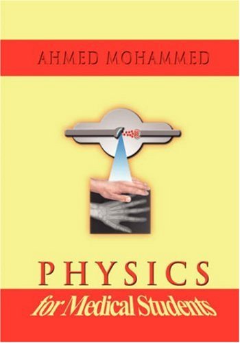Cover for Ahmed M. Mohammed · Physics for Medical Students (Paperback Book) (2008)