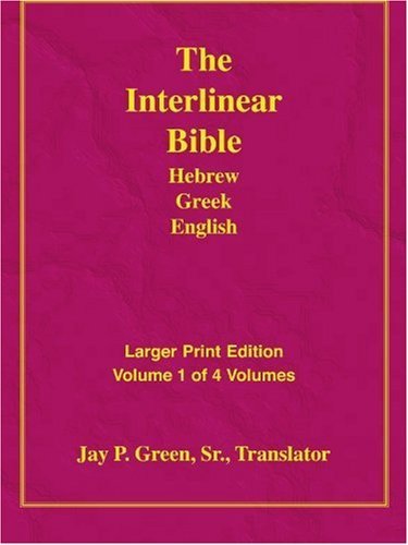 Cover for Jay P. Green Sr. · Larger Print Interlinear Hebrew Greek English Bible, Volume 1 of 4 Volumes (Taschenbuch) [Lgr edition] (2007)