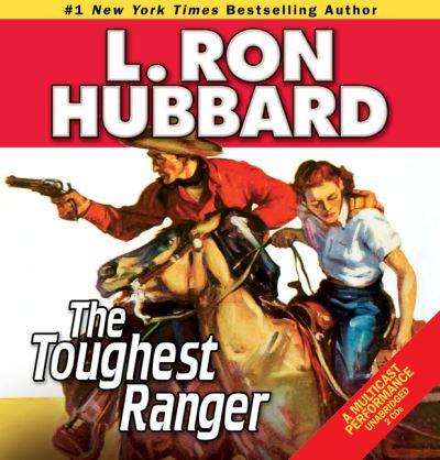 Cover for L. Ron Hubbard · The Toughest Ranger (Audiobook (CD)) (2012)