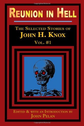 Cover for John H. Knox · Reunion in Hell (Paperback Book) [First Thus edition] (2010)
