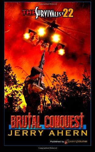 Cover for Jerry Ahern · Brutal Conquest (The Survivalist) (Volume 22) (Taschenbuch) (2013)