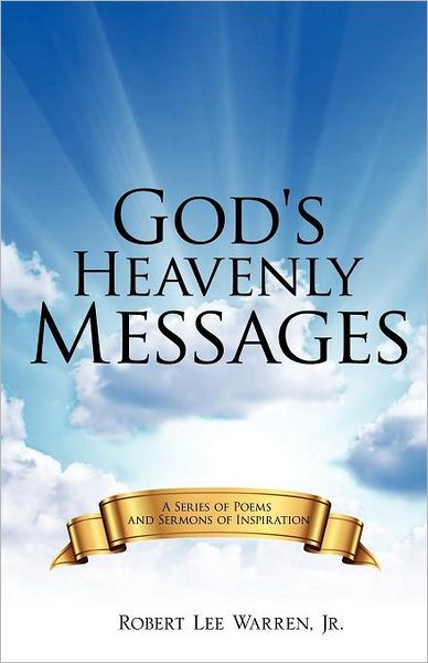 Cover for Warren, Robert Lee, Jr · God's Heavenly Messages (Paperback Book) (2011)