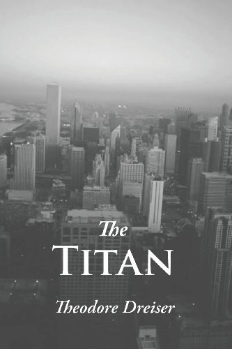 Cover for Theodore Dreiser · The Titan (Paperback Book) (2013)