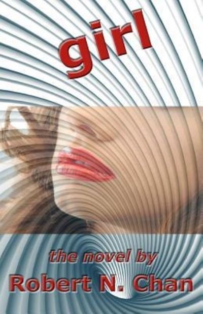 Cover for Robert N Chan · Girl (Paperback Book) (2016)
