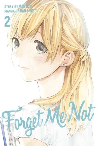 Cover for Nao Emoto · Forget Me Not Volume 2 (Paperback Book) (2016)