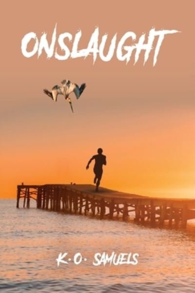 Cover for K O Samuels · Onslaught (Paperback Book) (2021)