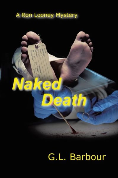 Cover for G. L. Barbour · Naked Death (Bok) (2021)