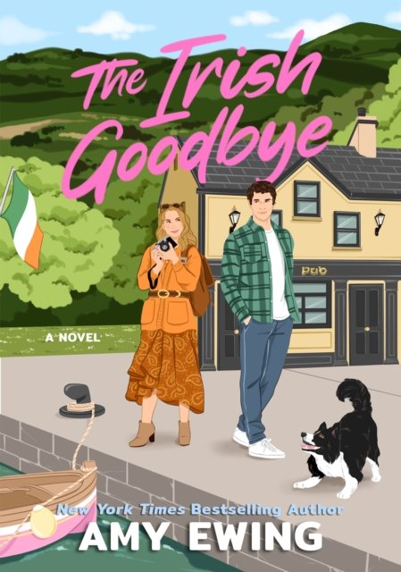 Cover for Amy Ewing · The Irish Goodbye: A Novel (Paperback Book) (2024)