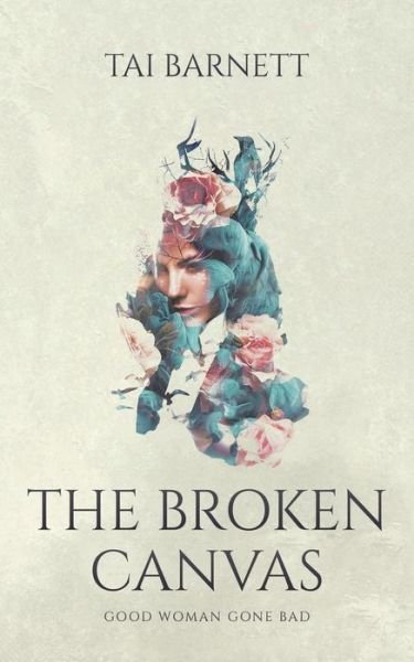 Cover for Tai Barnett · The Broken Canvas (Paperback Bog) (2019)