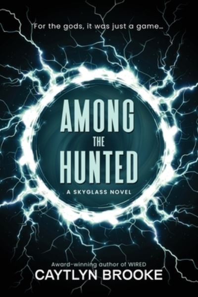 Cover for Caytlyn Brooke · Among the Hunted (Pocketbok) (2021)