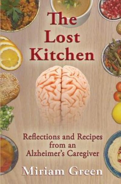 The Lost Kitchen - Miriam Green - Books - Black Opal Books - 9781644370810 - May 4, 2019