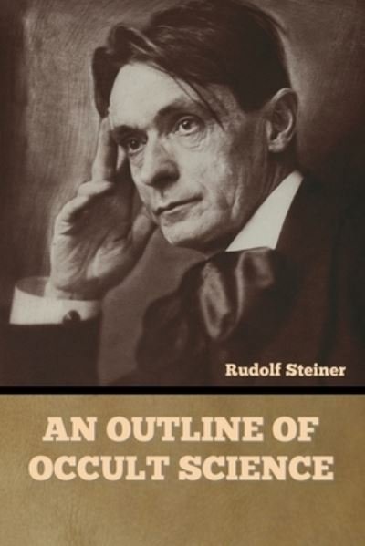 Cover for Rudolf Steiner · An Outline of Occult Science (Taschenbuch) (2022)