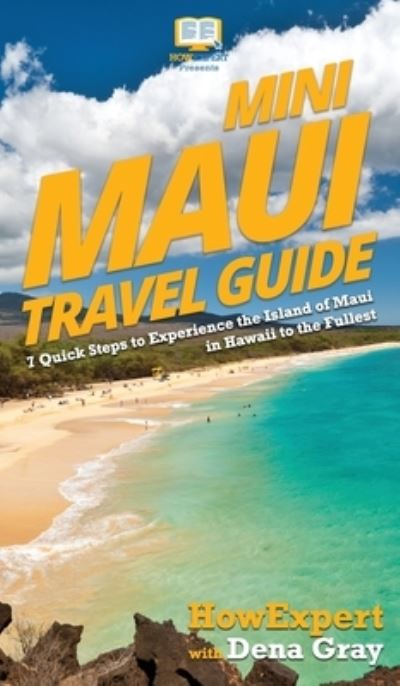 Cover for Howexpert · Mini Maui Travel Guide (Hardcover Book) (2020)