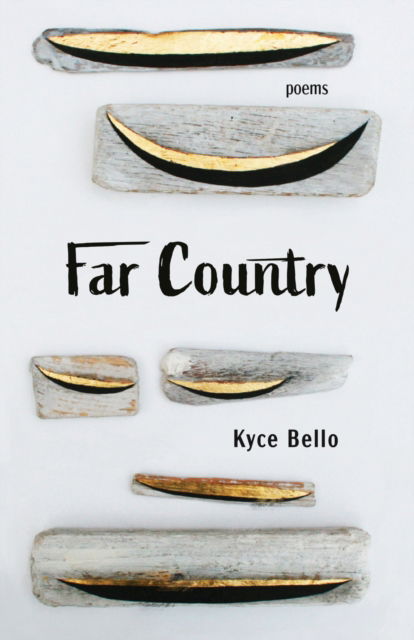 Cover for Kyce Bello · Far Country: Poems (Paperback Book) (2025)