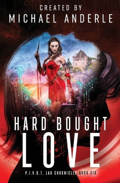 Cover for Michael Anderle · Hard Bought Love (Paperback Bog) (2021)
