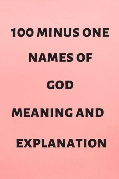 Cover for Tag book · 100 minus one Names Of god Meaning And Explanation (Paperback Bog) (2020)
